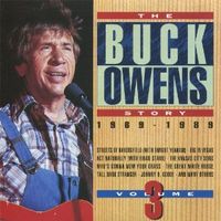 Buck Owens & His Buckaroos - The Buck Owens Story, Vol. 3 (1969-1989)
